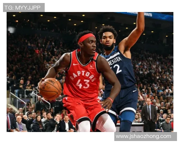 帕斯卡尔西亚卡姆的崛起与NBA赛场上的辉煌之路 帕斯卡尔西亚卡姆的崛起与NBA赛场上的辉煌之路